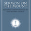 Sermon On The Mount: Restoring Christ's Message to the Modern Church (Nac Studies in Bible & Theology, 11)