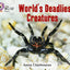 Worlds Deadliest Creatures: Band 04 Blue/Band 14 Ruby (Collins Big Cat Progress)
