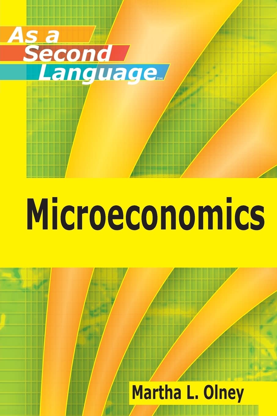 Microeconomics as a Second Language