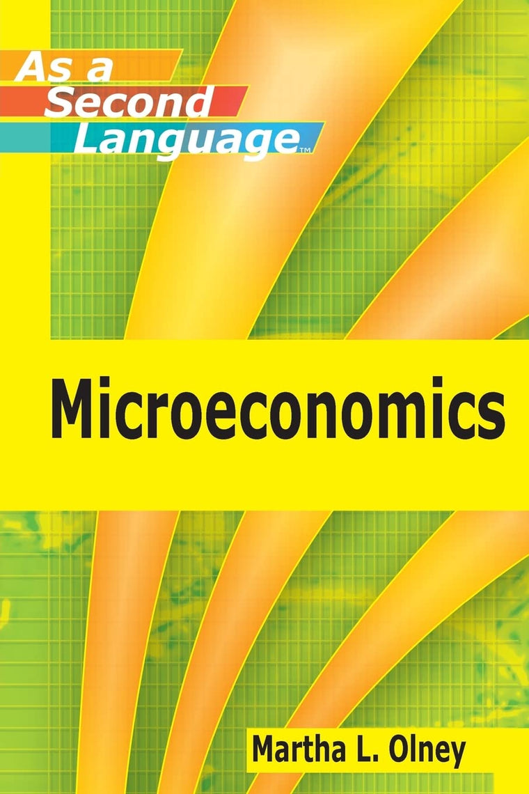 Microeconomics as a Second Language