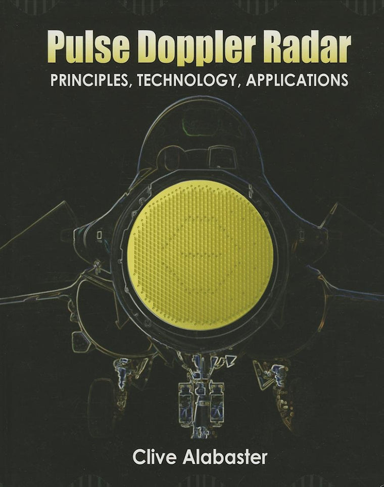 Pulse Doppler Radar: Principles, technology, applications (Radar, Sonar and Navigation)