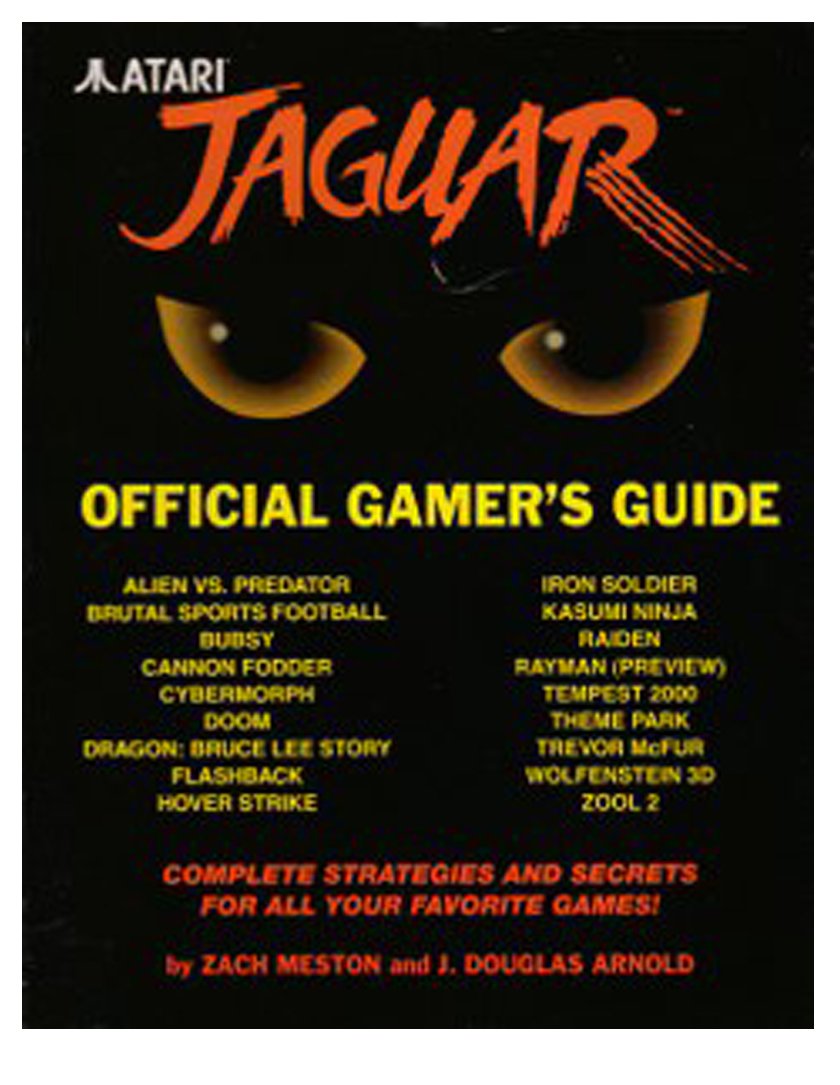 Atari Jaguar: Official Gamer's Guide by Meston, Zach