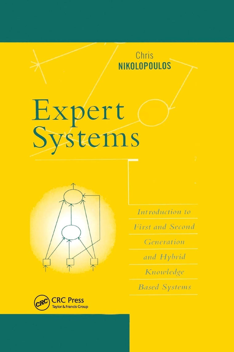 Expert Systems: Introduction to First and Second Generation and Hybrid Knowledge Based Systems