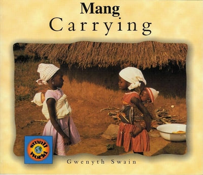 Carrying (English-Vietnamese) (Small World series)