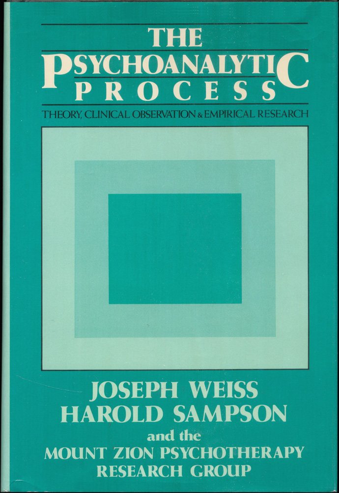 The Psychoanalytic Process: Theory, Clinical Observation, &