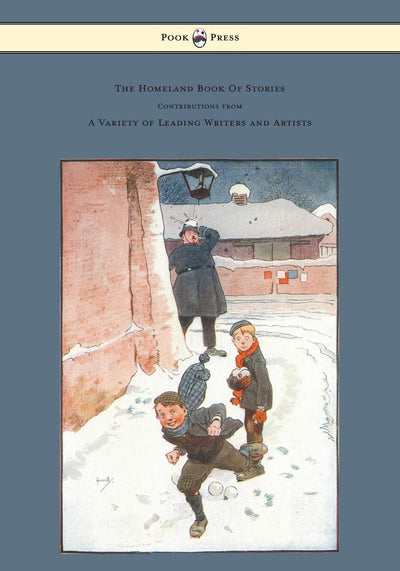The Homeland Book Of Stories - Containing Contributions by J. J. Bell Pett Ridge, Owen Oliver, Warwick Deeping, F. M. White, Radcliffe Martin Alice ... Aldin G. L. Stampa, and Other Leading Writers