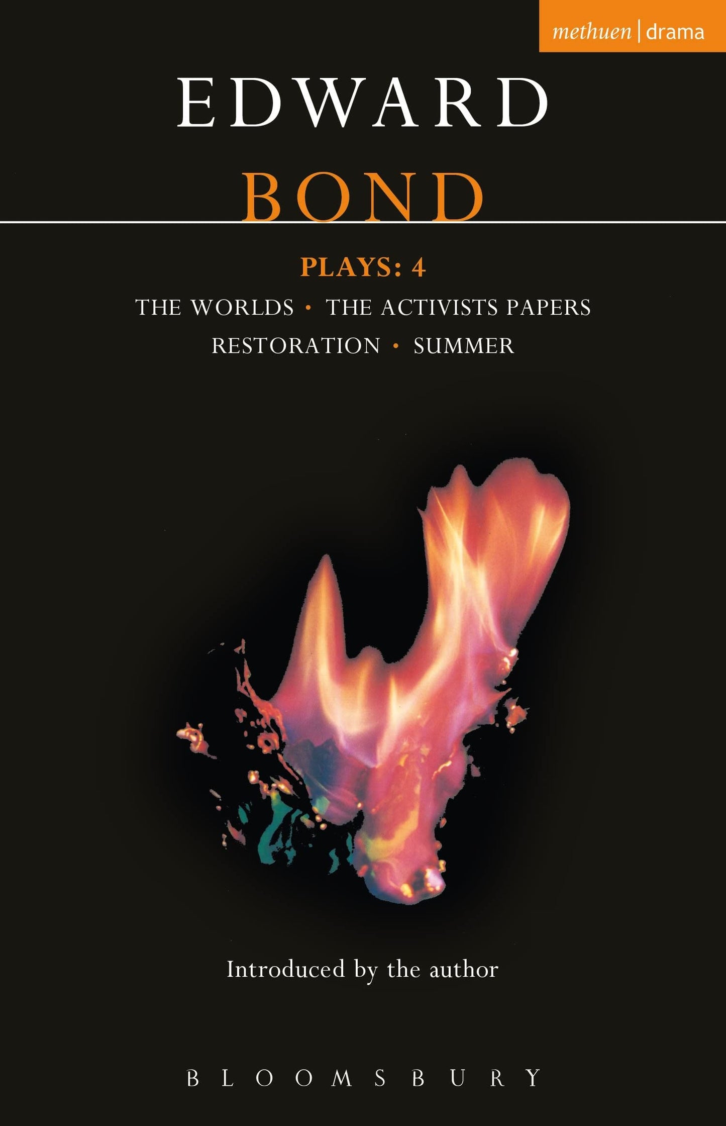 Bond Plays: 4: Worlds with Activists; Restoration; Summer (Contemporary Dramatists)