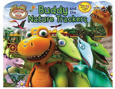 Dinosaur Train Buddy and the Nature Trackers (Lift-the-Flap)