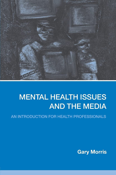 Mental Health Issues & The Media