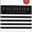 Escoffier: The Complete Guide to the Art of Modern Cookery