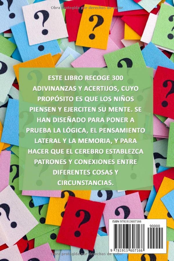 Adivinanzas Dif?iles Para Ni?s Inteligentes: 300 Adivinanzas Y Acertijos Que Tanto Los Ni?s Como Sus Familias Amar? (Spanish Edition)