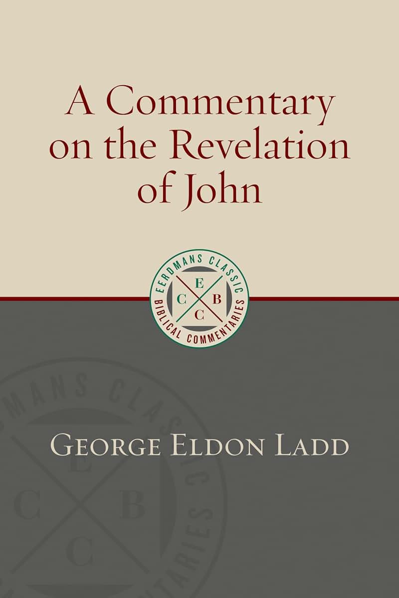 A Commentary on the Revelation of John (ECBC) (Eerdmans Classic Biblical Commentaries (ECBC))