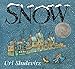 Snow: (Caldecott Honor Book)