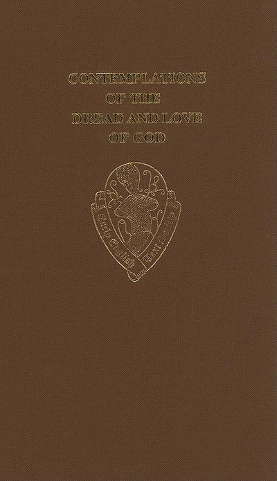Contemplations of the Dread and Love of God (Early English Text Society Original Series)