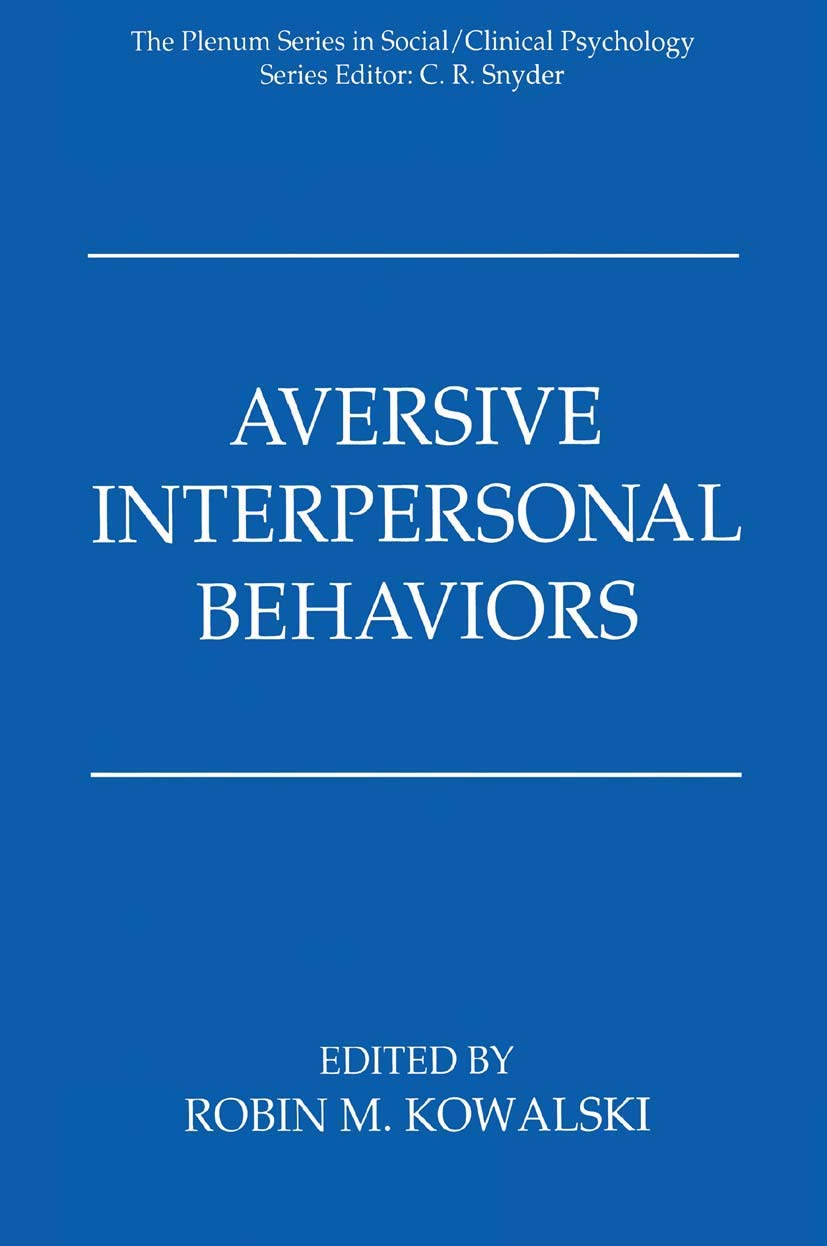 Aversive Interpersonal Behaviors (The Springer Series in Social Clinical Psychology)