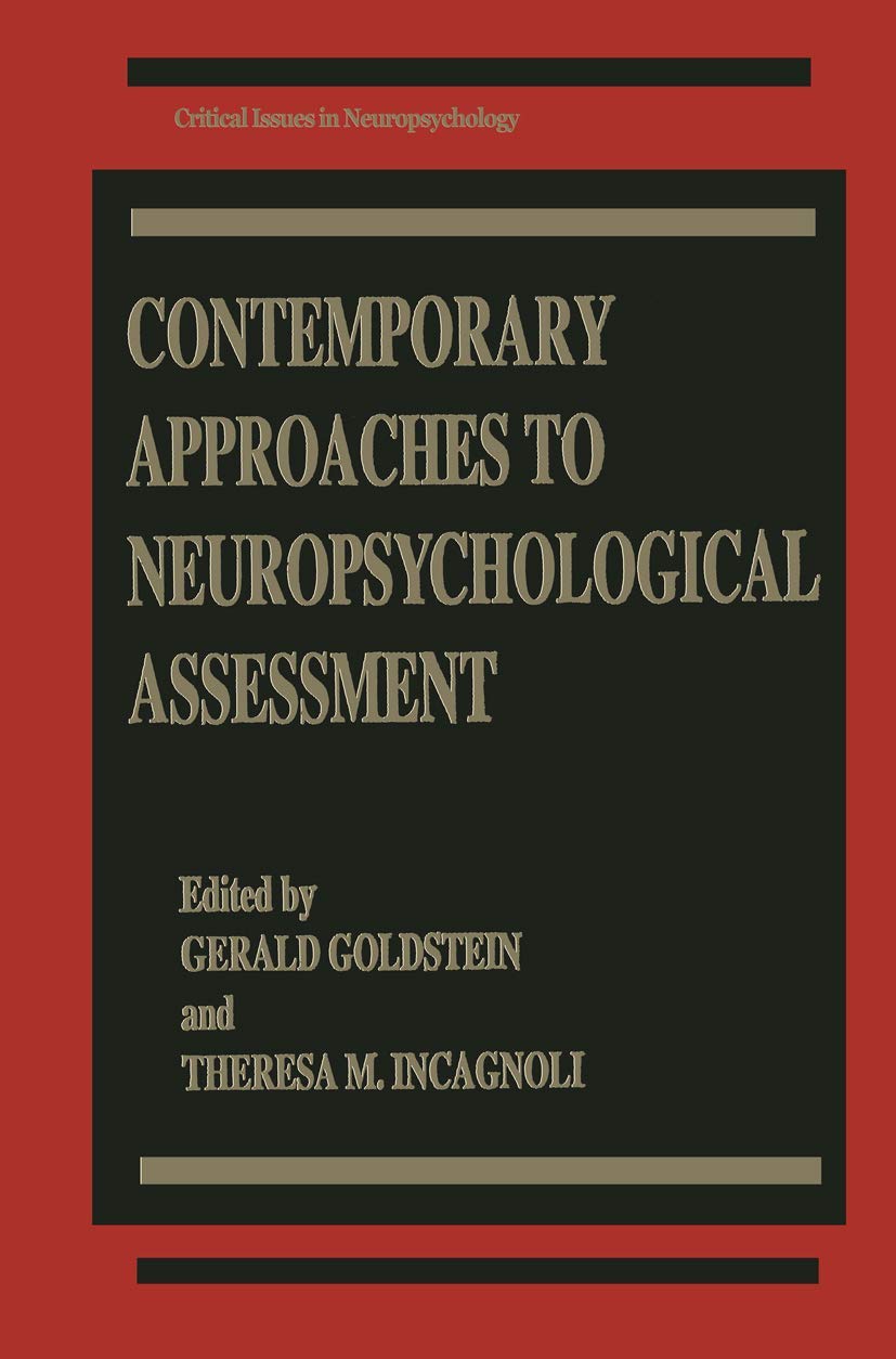 Contemporary Approaches to Neuropsychological Assessment (Critical Issues in Neuropsychology)