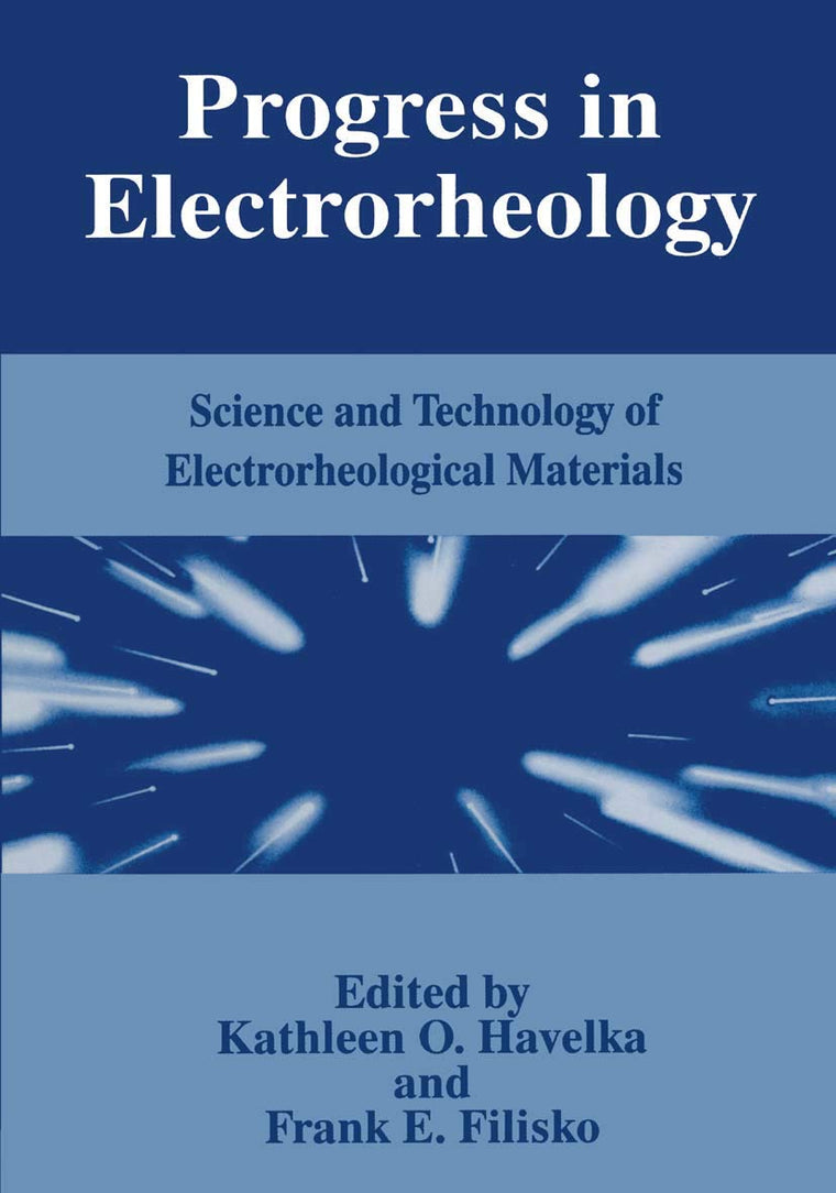 Progress in Electrorheology: Science and Technology of Electrorheological Materials