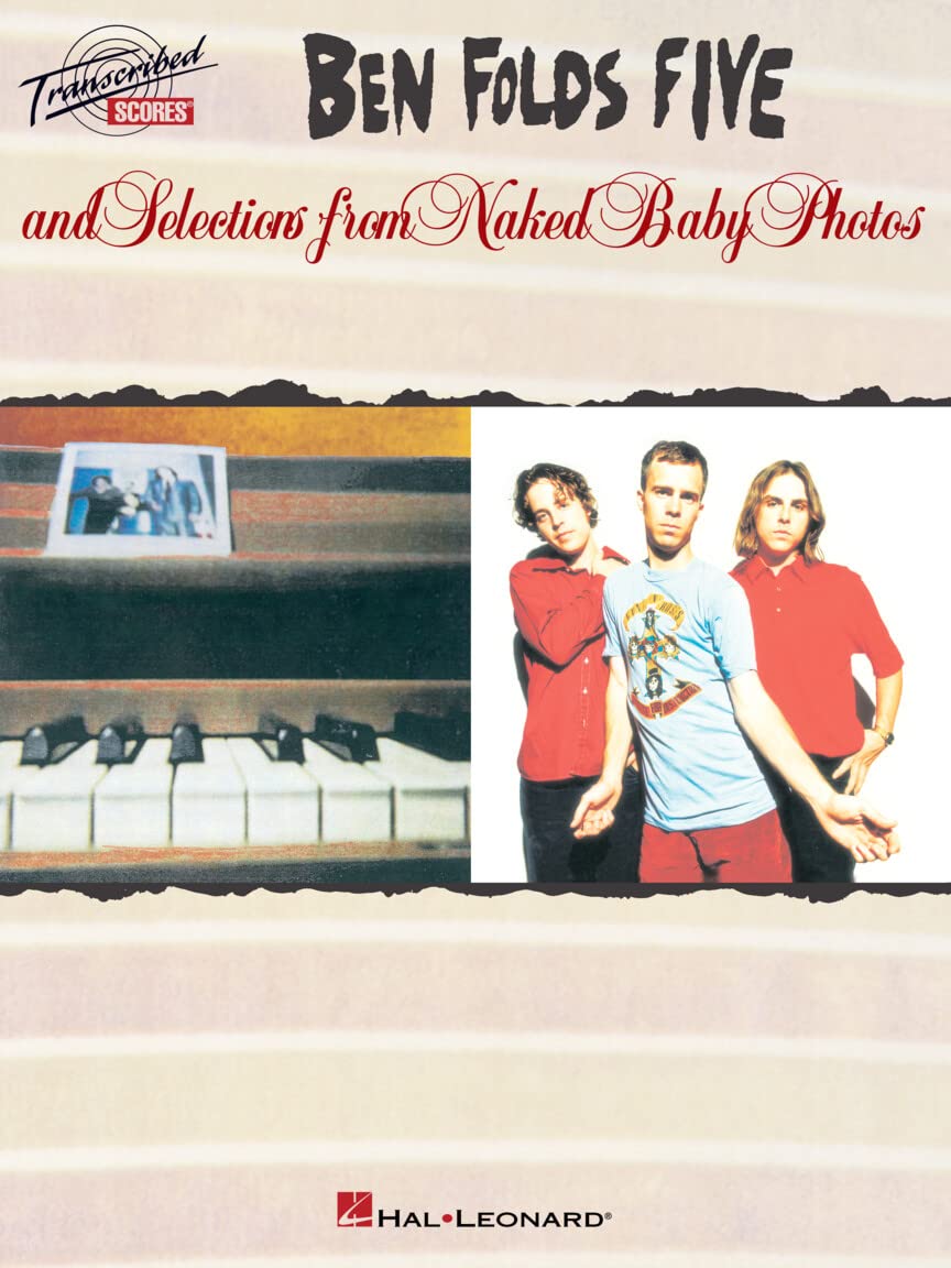 Ben Folds Five and Selections from Naked Baby Photos (Transcribed Scores)