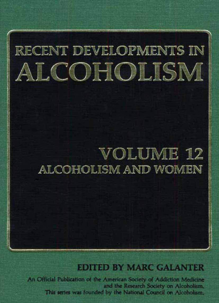 Alcoholism and Women (Recent Developments in Alcoholism, 12)