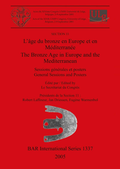 The Bronze Age in Europe and the Mediterranean (BAR International)