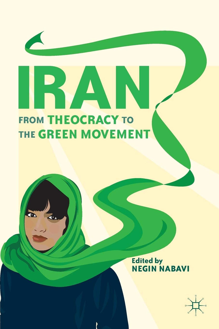 Iran: From Theocracy to the Green Movement