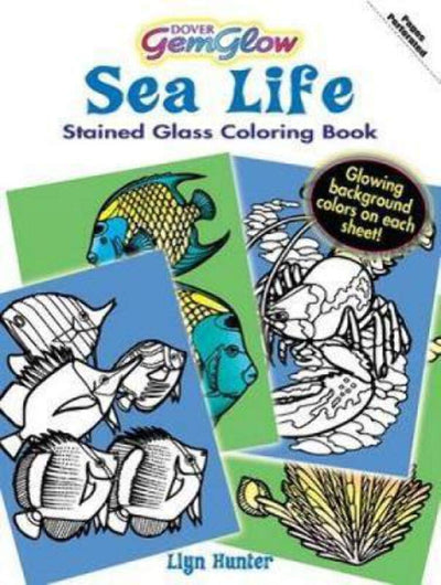 Sea Life GemGlow Stained Glass Coloring Book (Dover Nature Stained Glass Coloring Book)