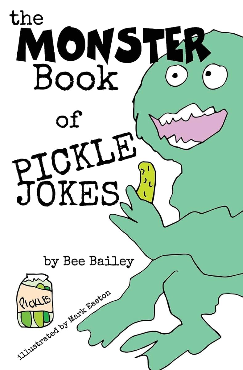 The Monster Book of Pickle Jokes (The Monster Book of Jokes Series)