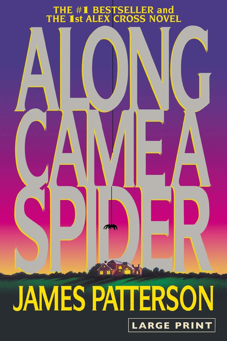 Along Came a Spider (Alex Cross, 1)