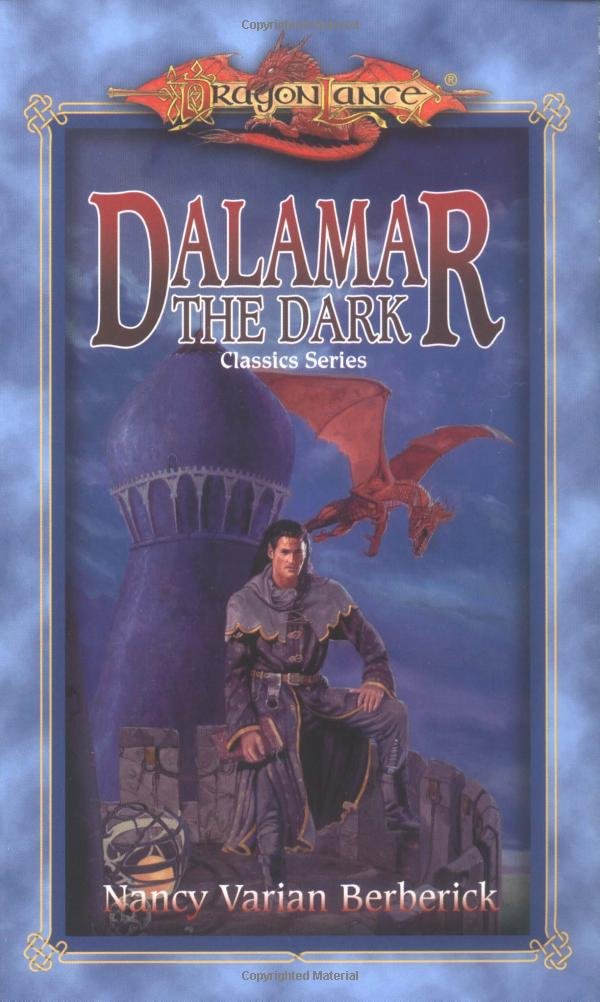 Dalamar the Dark (Dragonlance Classics, Vol. 2) by Berberick