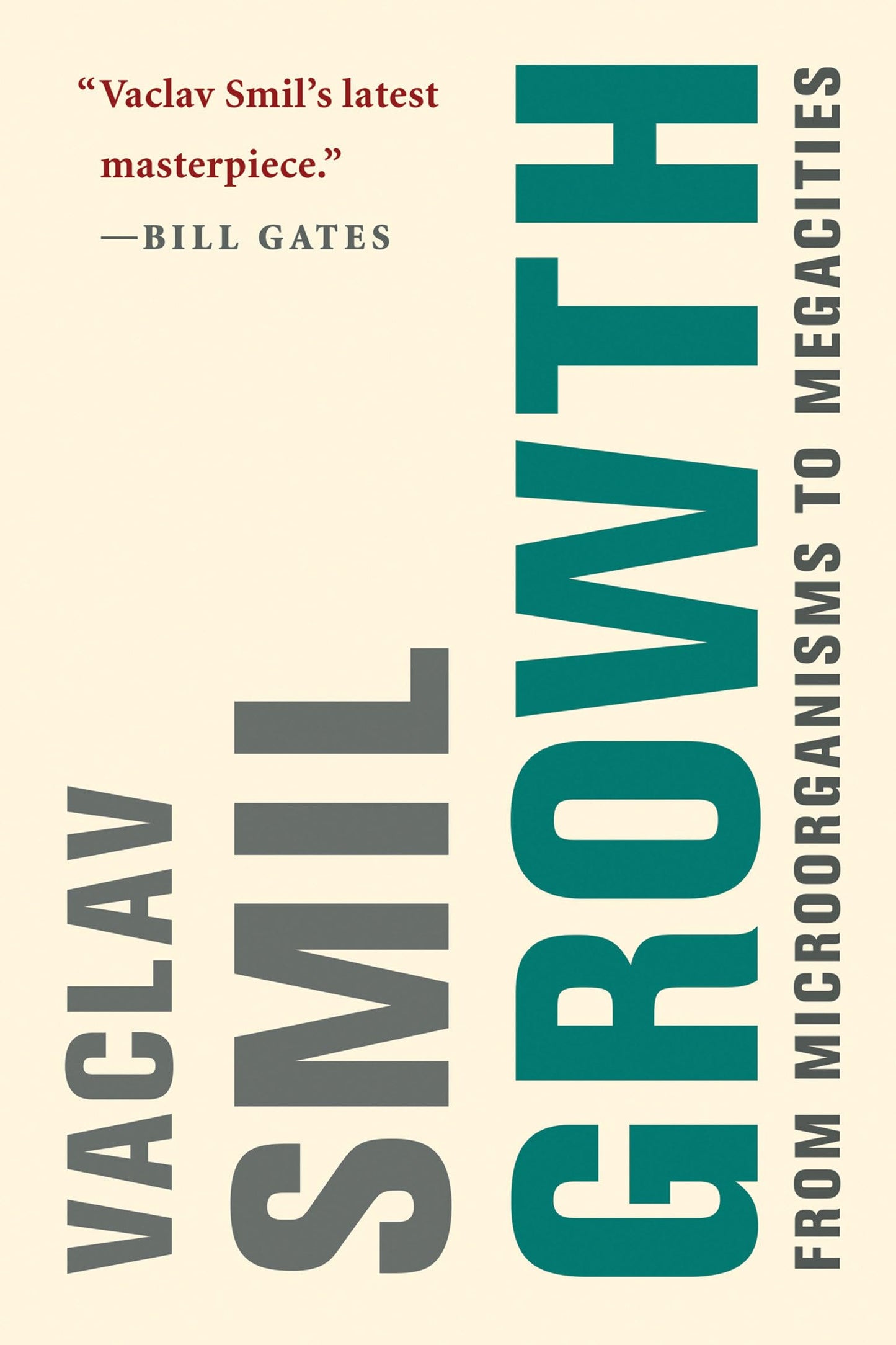 Growth: From Microorganisms to Megacities (Mit Press) by Smi