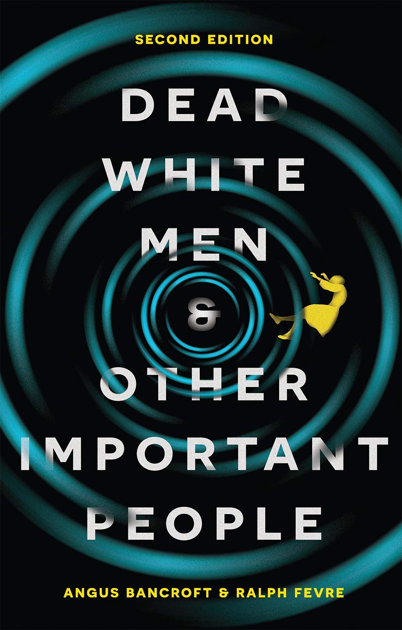 Dead White Men and Other Important People