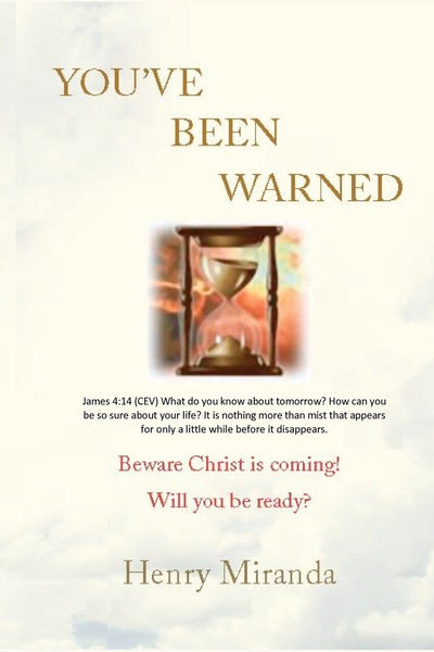 You've Been Warned