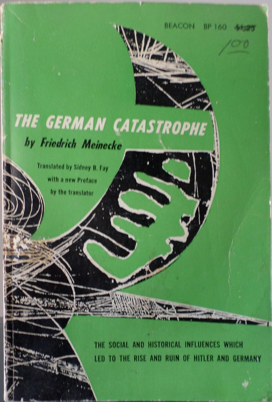 The German catastrophe: Reflections and recollections (Beaco