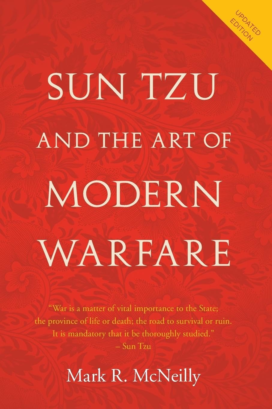 Sun Tzu and the Art of Modern Warfare: Updated Edition