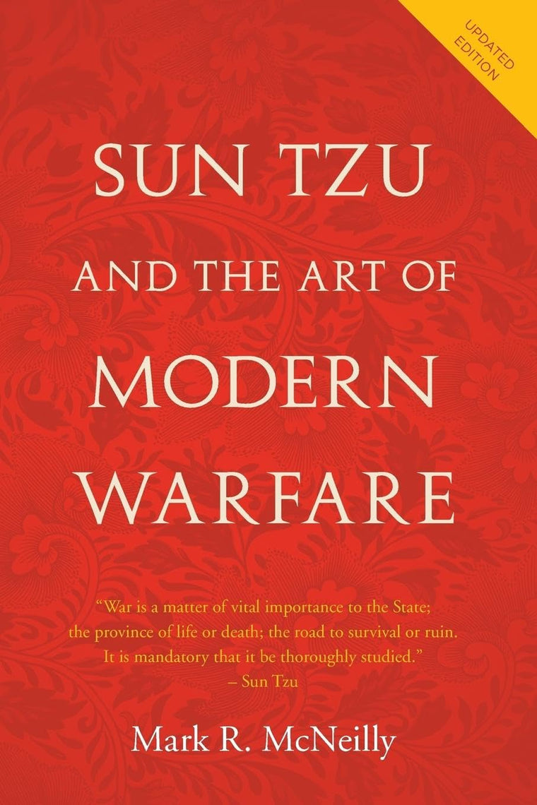 Sun Tzu and the Art of Modern Warfare: Updated Edition