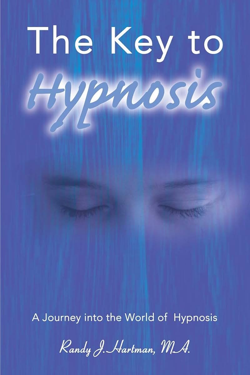 The Key to Hypnosis: A Journey into the World of Hypnosis