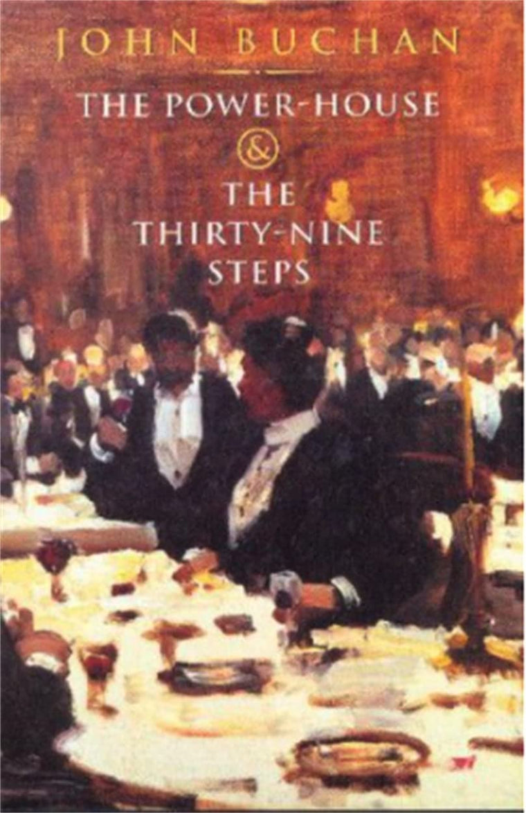 The Power-House & The 39 Steps