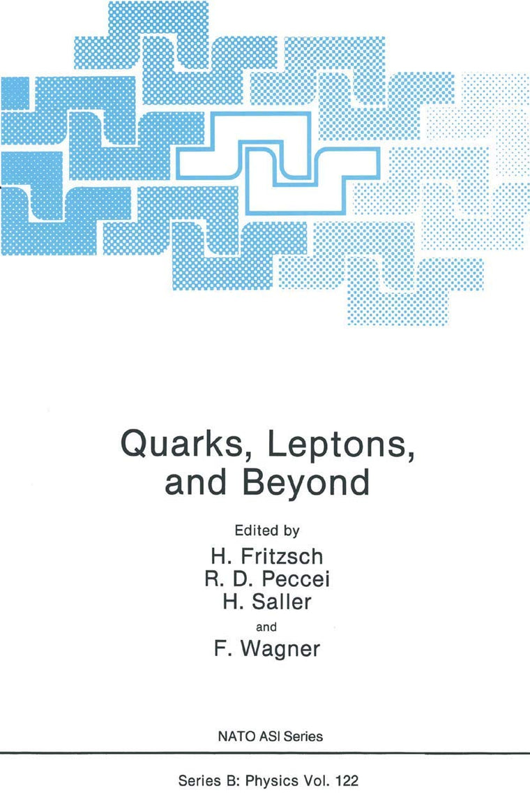 Quarks, Leptons, and Beyond (NATO Science Series B:)