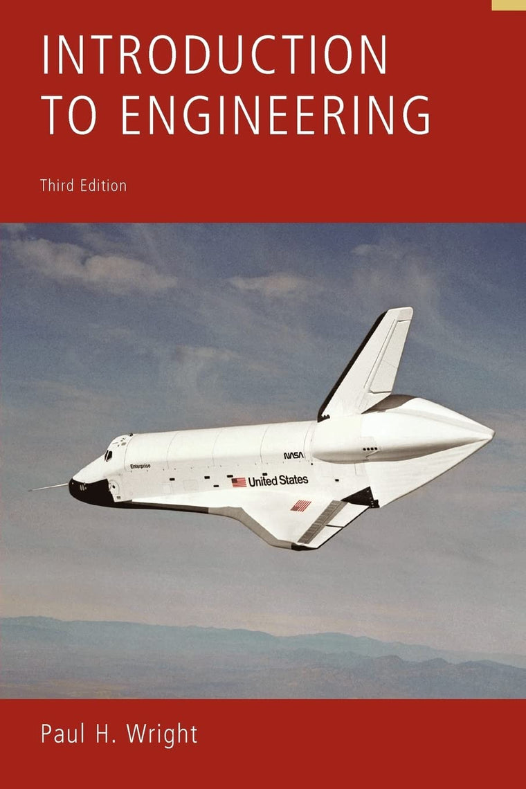 Introduction to Engineering by Paul H. Wright