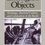 Entangled Objects: Exchange, Material Culture, and Coloniali