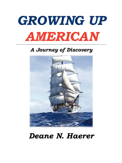 Growing Up American: A Journey of Discovery