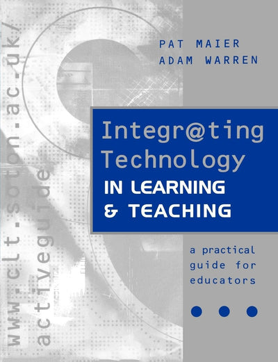 Integrating Technology in Learning and Teaching