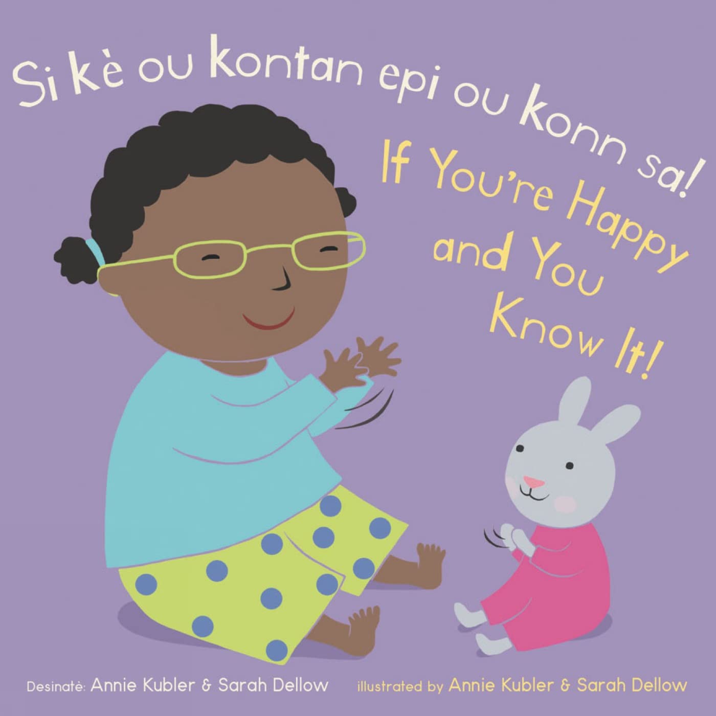 Si Ou Kontan Epi W Konn Sa!/ If Youre Happy and You Know It! (Baby Rhyme Time) (English and Haitian Edition) (Baby Rhyme Time (Haitian Creole/English)) (English and French Edition)