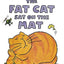 The Fat Cat Sat on the Mat: A Silly Rhyming Animal Story for Children (Ages 4-8) (I Can Read Level 1)