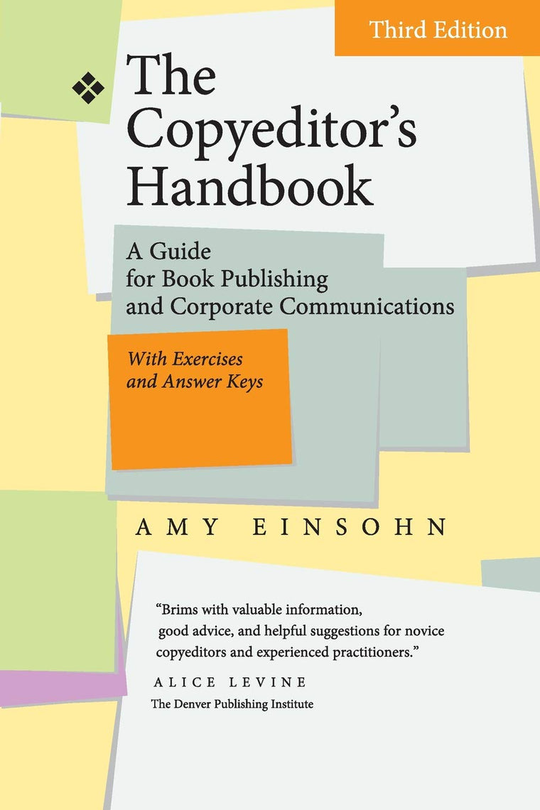 The Copyeditor's Handbook: A Guide for Book Publishing and Corporate Communications