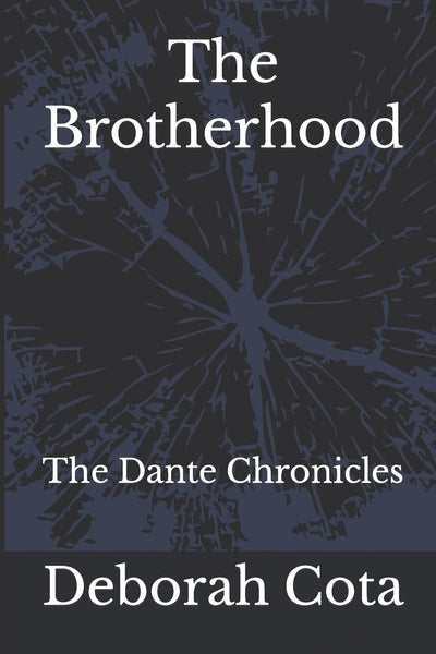 The Brotherhood: The Dante Chronicles