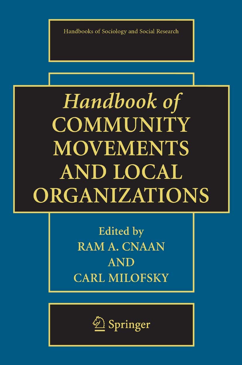 Handbook of Community Movements and Local Organizations (Handbooks of Sociology and Social Research)