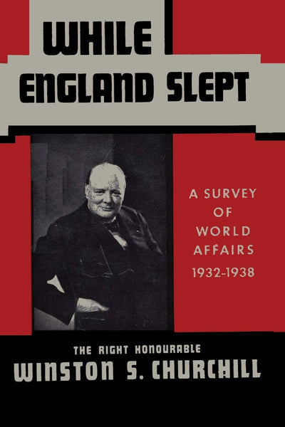 While England Slept by Winston Churchill (New)