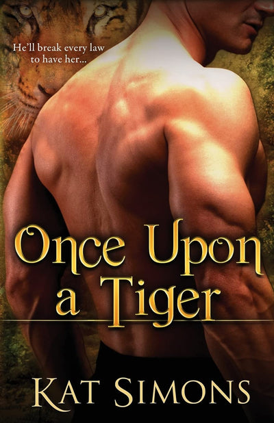 Once Upon a Tiger (Tiger Shifters)