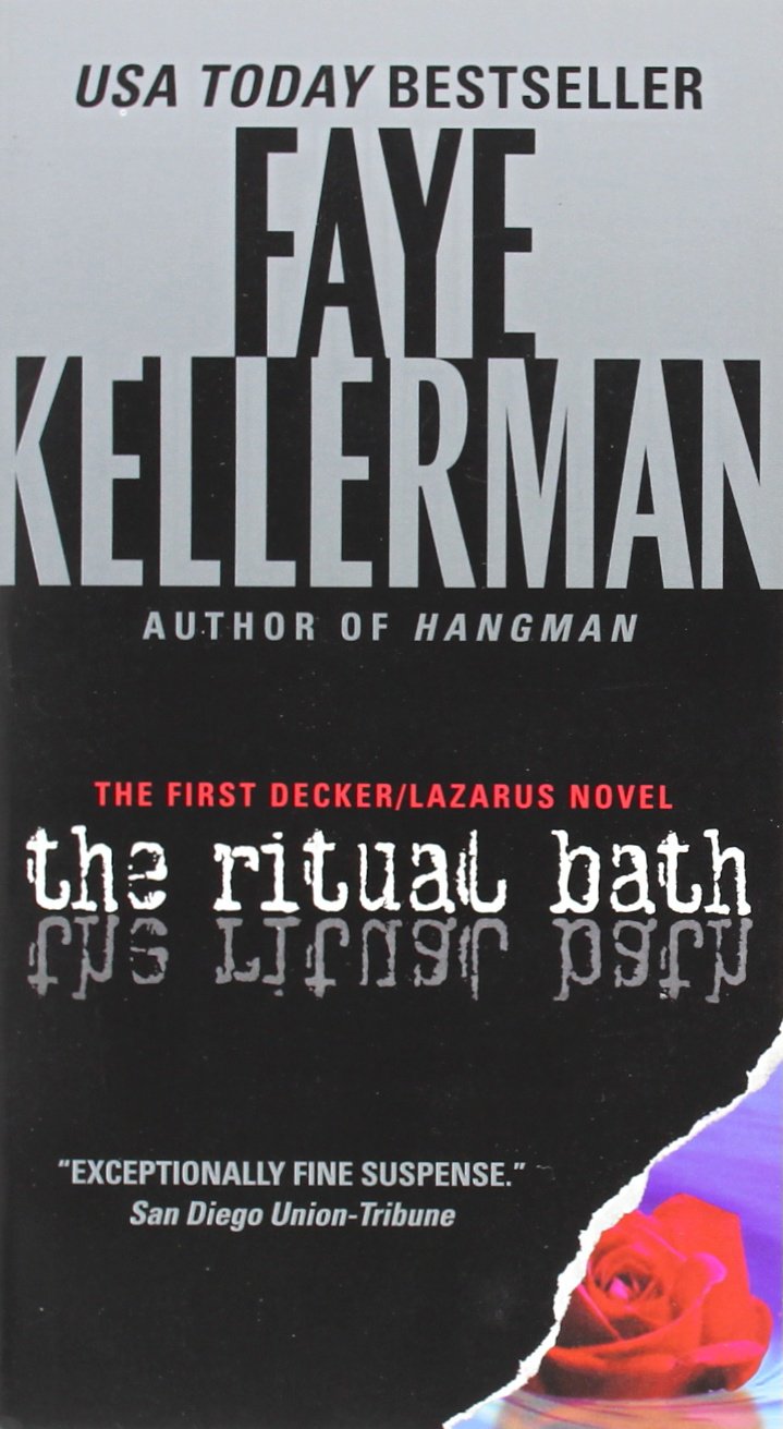 The Ritual Bath: The First Decker/Lazarus Novel (Decker/Lazarus Novels, 1)